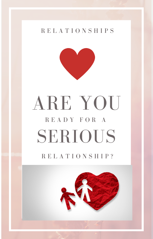 Are You Ready For A Serious Relationship? (e-book bundle)